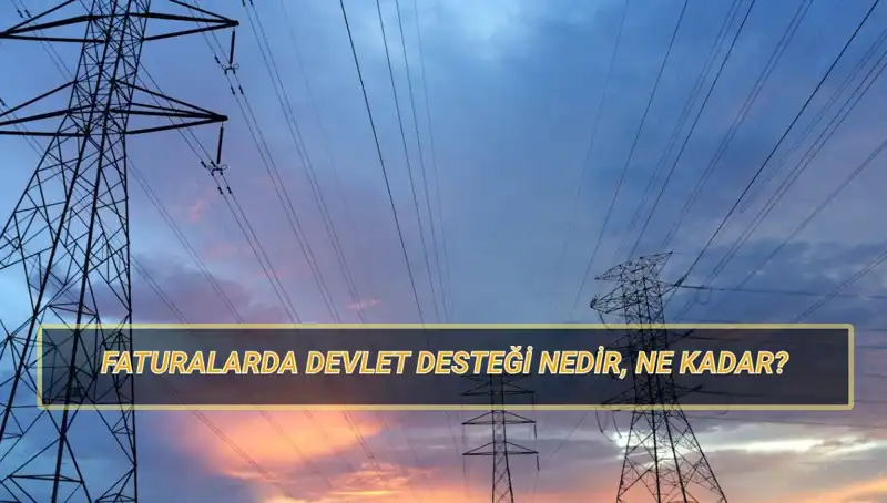2025’te Fatura Destek Ödemeleri: Doğalgaz ve Elektrikte Kimler Yararlanacak?