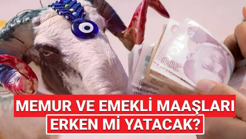 Haziran Emekli ve Memur Maaşları Bayram Öncesi Yatacak mı? Çözüm Yolu Nedir?