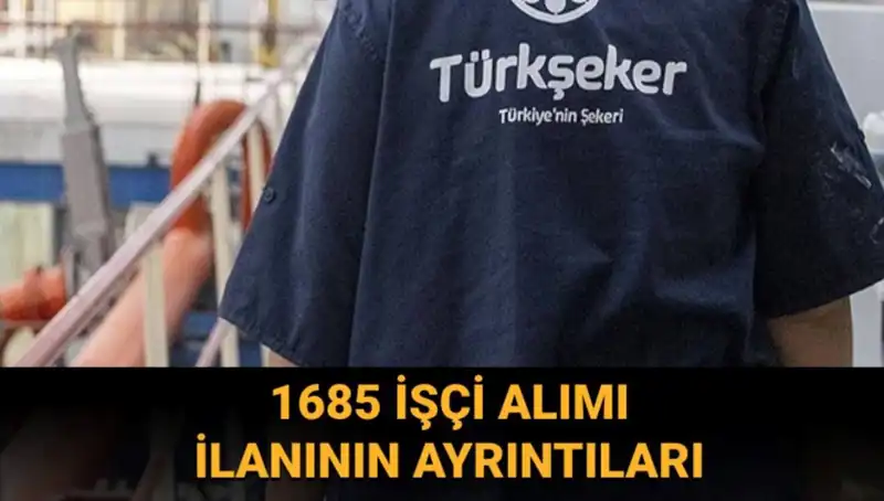 TÜRKŞEKER İşçi Alımı Süreci: Başvuru İpuçları ve Şartlar