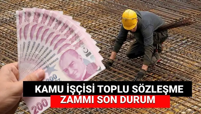 Kamu İşçisine Yapılacak Zam Teklifi Belli Oldu: Toplu Sözleşme Süreci
