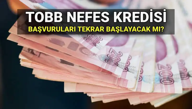TOBB Nefes Kredisi Başvuruları Kapandı mı? 2025 İçin Neler Bekleniyor?