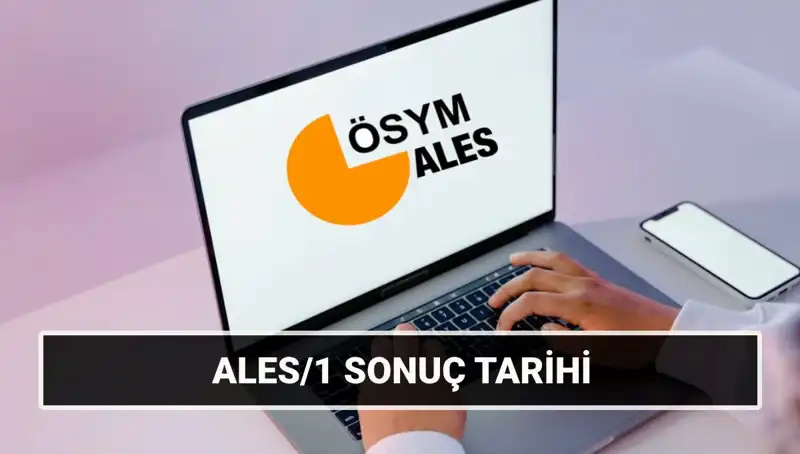 ALES 2025 Sonuç Tarihleri Açıklandı! Sonuçlar Ne Zaman Elde Edilecek?