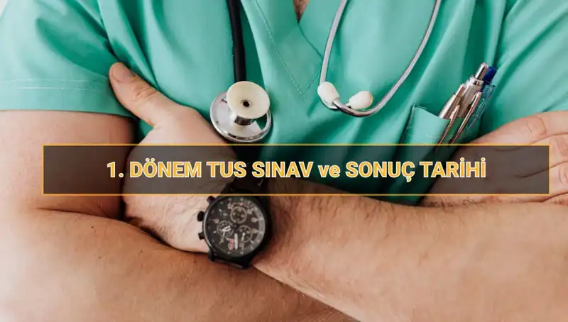 Tıpta Uzmanlık Sınavı (TUS) 2025 Tarihleri Açıklandı: Detayları Kaçırmayın!