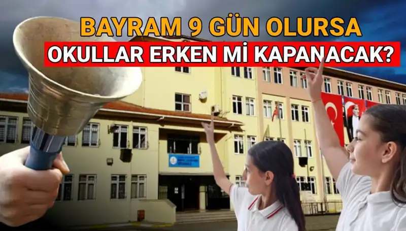 Okullar Ne Zaman Kapanıyor? 2025 Yaz Tatili Takvimi ve Bayram Dönemi