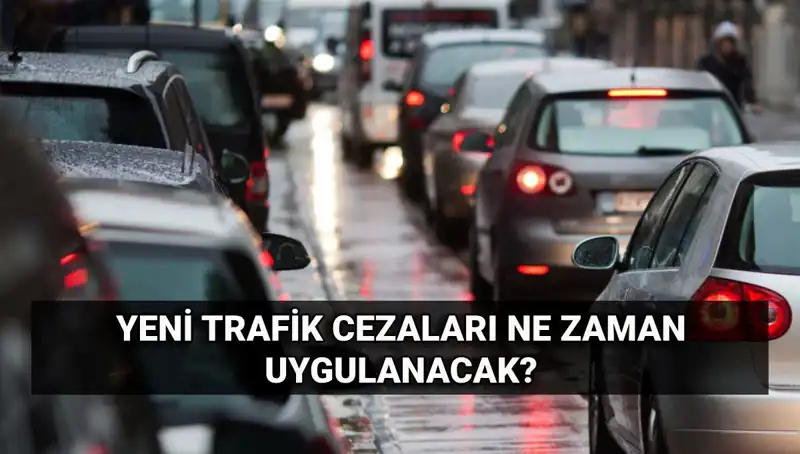 2025 Yılında Uygulanacak Yeni Trafik Cezaları ve Tutarları